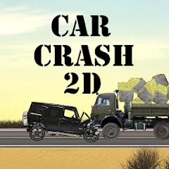 Скачать взломанную Car Crash 2d (Кар Краш 2д)  [МОД Много денег] - стабильная версия apk на Андроид
