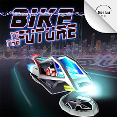 Скачать взлом Bike to the Future (Байк ту зе Фьючер)  [МОД Unlimited Money] - последняя версия apk на Андроид